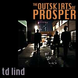 TD Lind - The Outskirts of Prosper