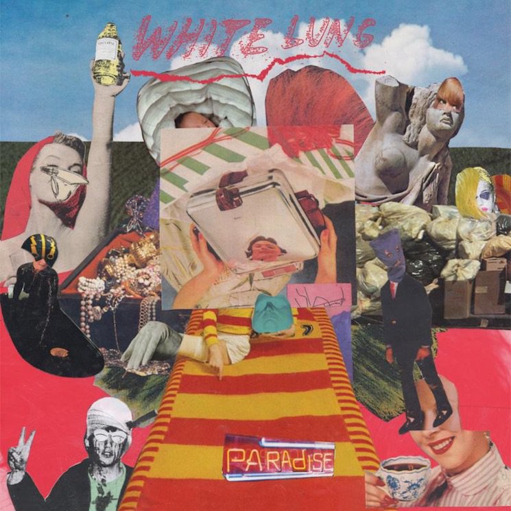 White Lung - Paradise
